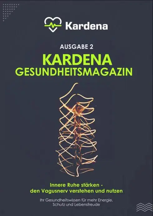 Geschenk: Gesundheitsmagazin – Ausgabe 2 - Den Vagusnerv verstehen und nutzen - Kardena